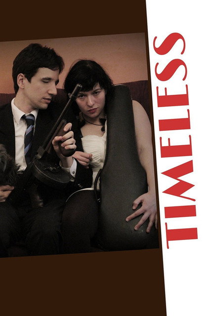 Timeless poster